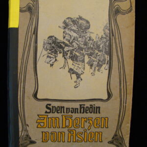 Sven von Hedin "Im Herzen von Asien" 1919 - Brockhaus (altdeutsch)