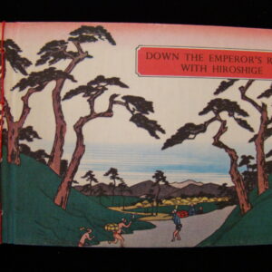 Down the Emperors Road with Hiroshige - C.E. Tuttle Co. Vermont/Tokyo (english)