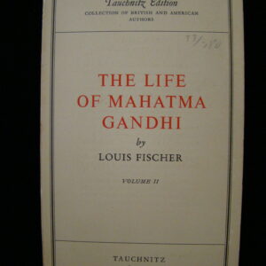 The Life of Mahatma Gandhi Vol.2 - L.Fischer / Tauchnitz (english)