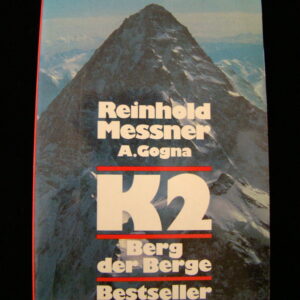 K2 Berg der Berge - R.Messner / A.Gogna (german) Knaur