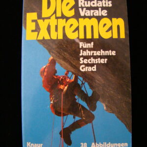 Die Extremen - Messner / Rudatis / Varale (german) Knaur