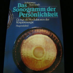 Das Sonogramm der Persönlichkeit (PAISTE Gongs) - J.Heimrath (german) HC