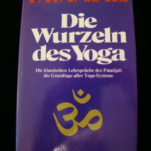 "Die Wurzeln des Yoga" - Patanjali (german) HC