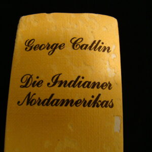 Die Indianer Nordamerikas / G.Catlin HC