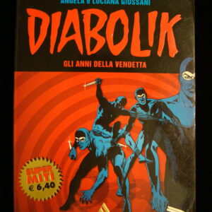 DIABOLIK Gli Anni della Vendetta / M.Gomboli - Astorina (italian) SC