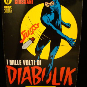 DIABOLIK SWISSS I mille Volti / Mondadori - Giussani - Limited (italian)