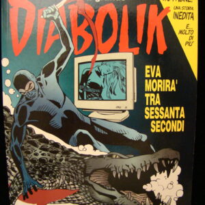 Il Grande DIABOLIK Eva morira' tra sessanta Secondi / Giussani - Limited (italian)