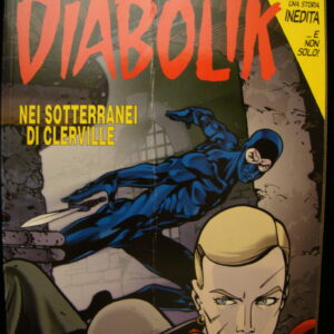 Il Grande DIABOLIK Nei Sotteranei di Clerville / Giussani - Limited (italian)