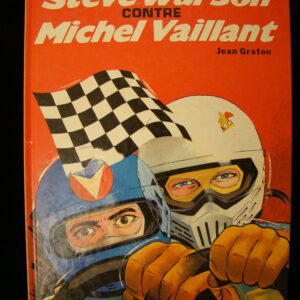 Michel Vaillant contre Steve Warson / J.Graton (french)